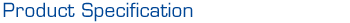 PRODUCT SPECIFICATION
